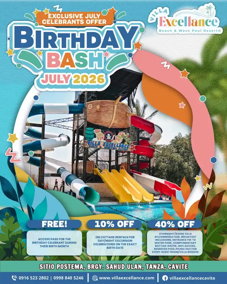 Celebrate Your Special Day with the Villa Excellance July 2026 Birthday Bash Promo
